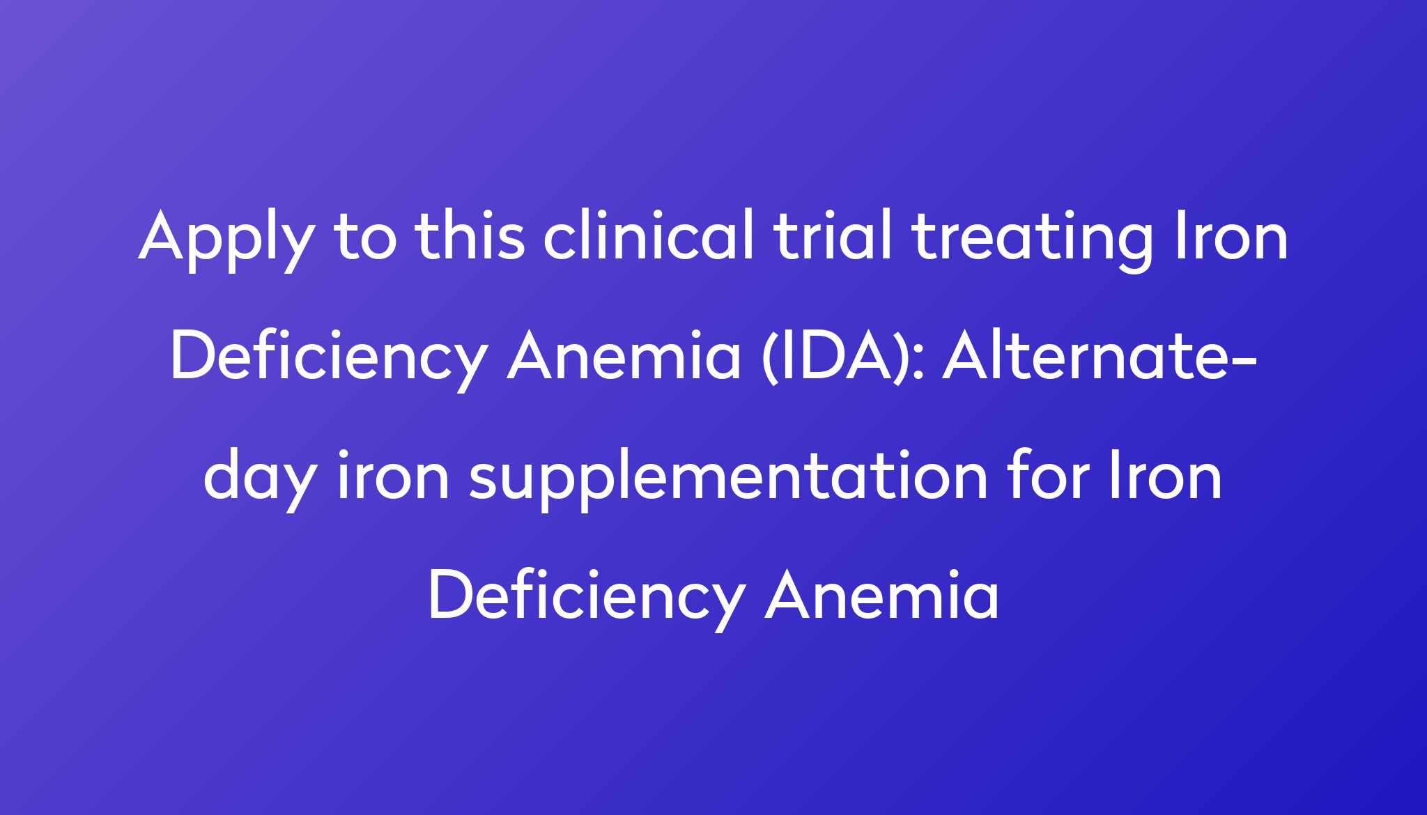 alternate-day-iron-supplementation-for-iron-deficiency-anemia-clinical